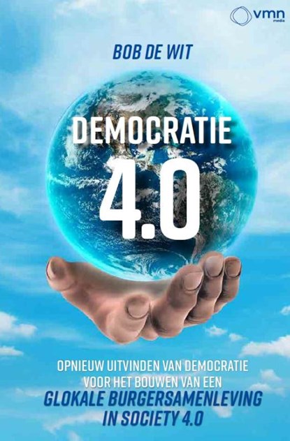 Democratie 4.0, Bob de Wit - Gebonden - 9789462158092