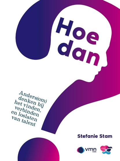 Hoe dan?, Stefanie Stam - Paperback - 9789462158337