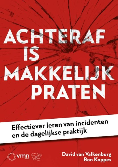 Achteraf is makkelijk praten, David van Valkenburg ; Ron Koppes - Paperback - 9789462158542