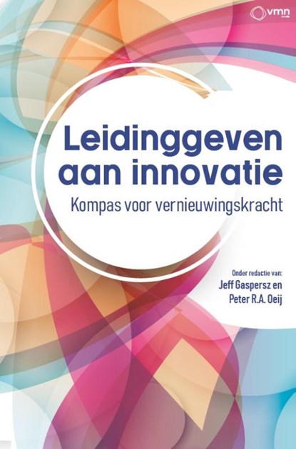 Leidinggeven aan innovatie, Jeff Gaspersz ; Peter Oeij - Paperback - 9789462158924