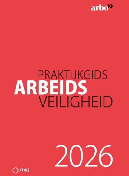 Praktijkgids Arbeidsveiligheid 2026, D. Muis ; M. van der Steeg - Paperback - 9789462159174