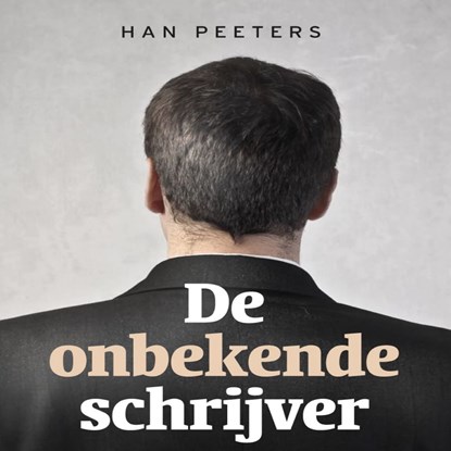 De onbekende schrijver, Han Peeters - Luisterboek MP3 - 9789462171138