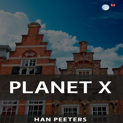 Planet X, Han Peeters - Luisterboek MP3 - 9789462171305