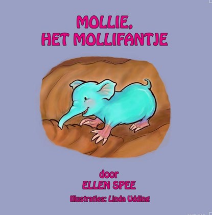 Mollie, het mollifantje, Ellen Spee - Gebonden - 9789462171534
