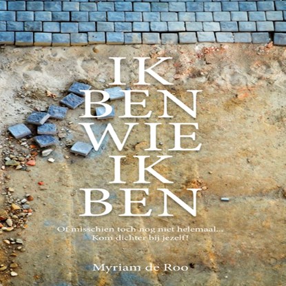 Ik ben wie ik ben, Myriam de Roo - Luisterboek MP3 - 9789462171671