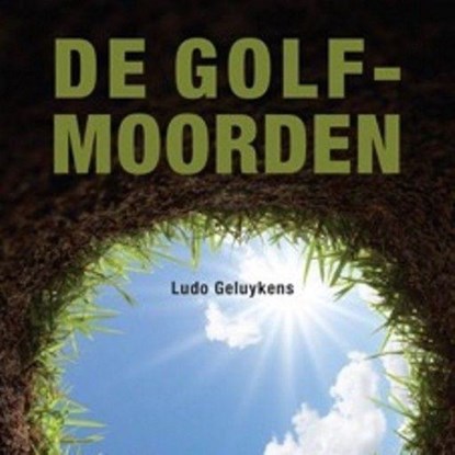 De golfmoorden, Ludo Geluykens - Luisterboek MP3 - 9789462171749