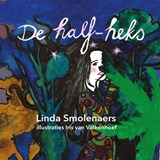 De half-heks - Linda Smolenaers - 9789462172388