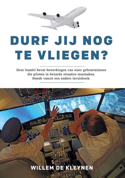 Durf jij nog te vliegen?, Willem de Kleynen - Paperback - 9789462172401