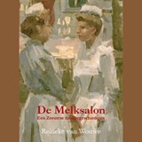 De Melksalon - Reineke van Wouwe - 9789462172524