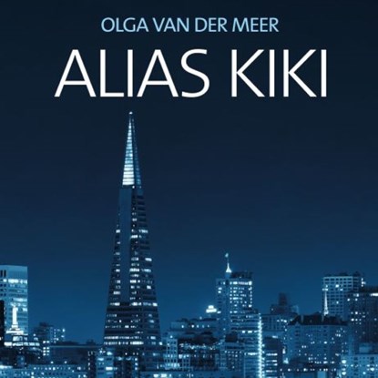 Alias Kiki, Olga van der Meer - Luisterboek MP3 - 9789462172814