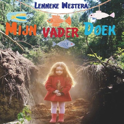 Mijn vader Doek, Lenneke Westera - Luisterboek MP3 - 9789462172821