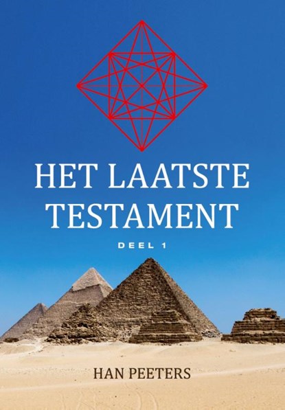 Het laatste testament Deel 1, Han Peeters - Paperback - 9789462172913