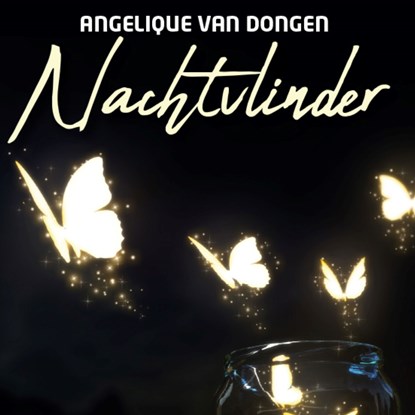 Nachtvlinder, Angelique van Dongen - Luisterboek MP3 - 9789462173026