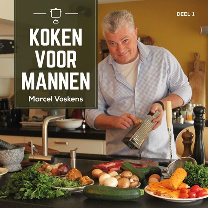 Koken voor mannen / 1, Marcel Voskens - Ebook - 9789462173118