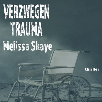Verzwegen trauma, Melissa Skaye - Luisterboek MP3 - 9789462173521