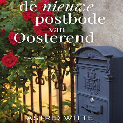 De nieuwe postbode van Oosterend, Astrid Witte - Luisterboek MP3 - 9789462173583