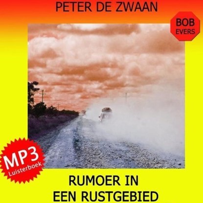 Rumoer in een rustgebied, Peter de Zwaan - Luisterboek MP3 - 9789462173811
