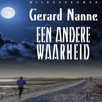 Een andere waarheid, Gerard Nanne - Luisterboek MP3 - 9789462174177