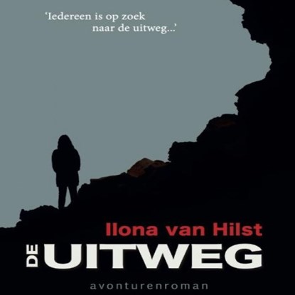 De uitweg, Ilona van Hilst - Luisterboek MP3 - 9789462174313
