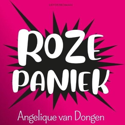 Roze paniek, Angelique van Dongen - Luisterboek MP3 - 9789462174672