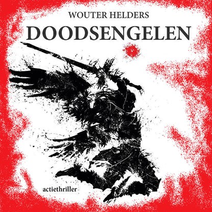 Doodsengelen, Wouter Helders - Luisterboek MP3 - 9789462174801
