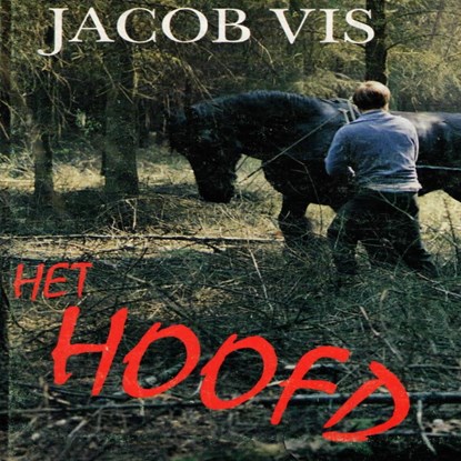 Het hoofd, Jacob Vis - Luisterboek MP3 - 9789462175044