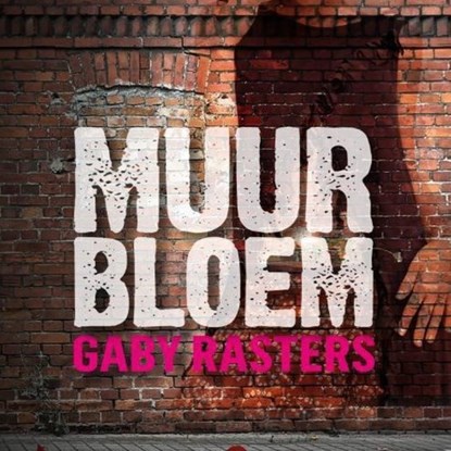 Muurbloem, Gaby Rasters - Luisterboek MP3 - 9789462176195