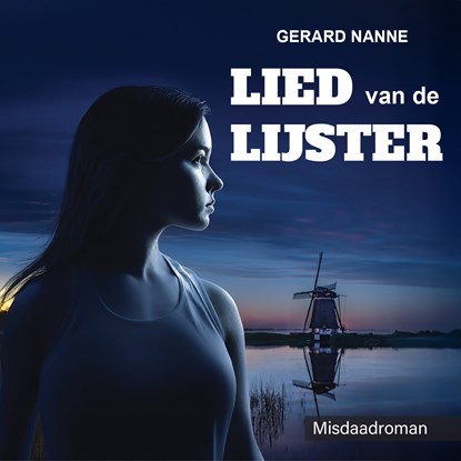 Lied van de lijster, Gerard Nanne - Luisterboek MP3 - 9789462176997