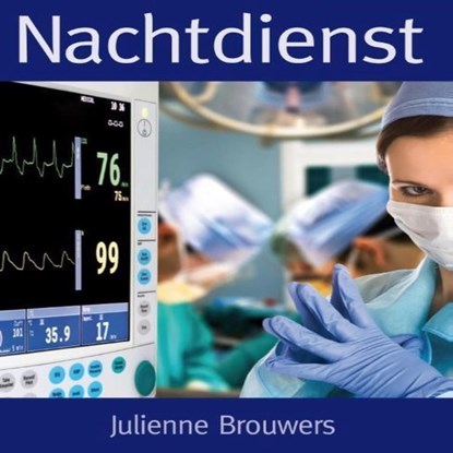 Nachtdienst, Julienne Brouwers - Luisterboek MP3 - 9789462178618