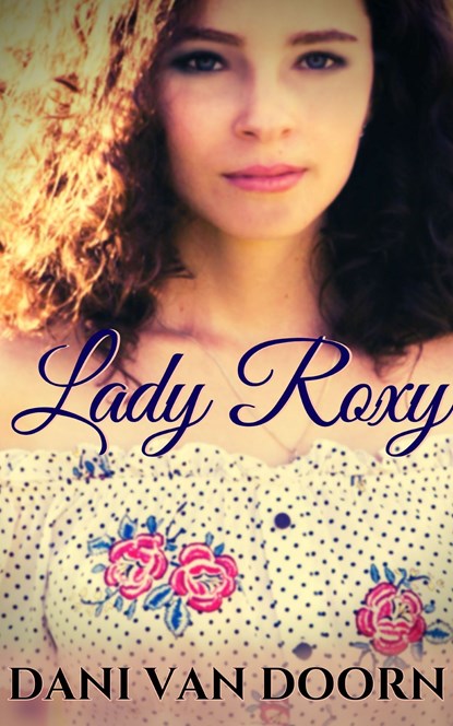 Lady Roxy, Dani van Doorn - Ebook - 9789462178854