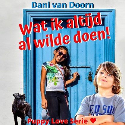 Wat ik altijd al wilde doen!, Dani van Doorn - Luisterboek MP3 - 9789462179134