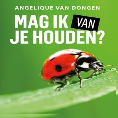 Mag ik van je houden, Angelique van Dongen - Luisterboek MP3 - 9789462179240