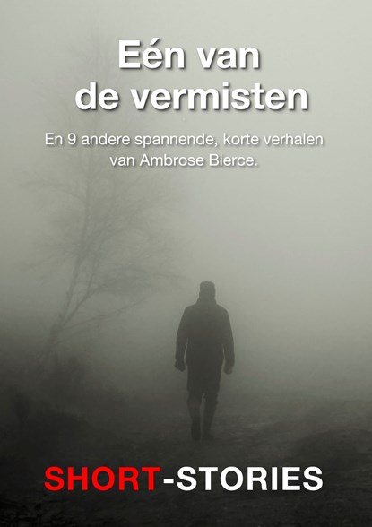 Eén van de vermisten, Ambrose Bierce - Ebook - 9789462179547