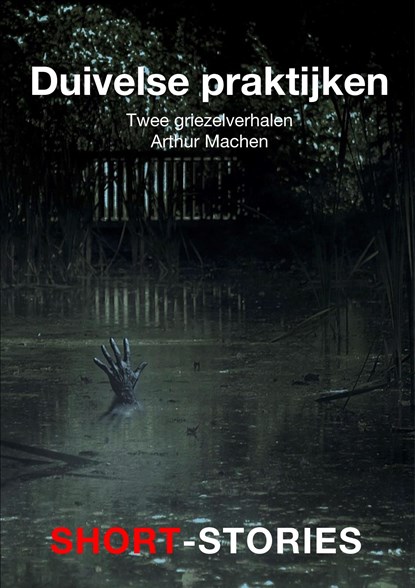 Duivelse praktijken, Arthur Machen - Ebook - 9789462179554