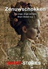 Zenuwschokken - Bram Stoker ; C.A. Smith ; Celia Fremlin ; Charles Beaumont ; Clark Ashton Smith ; Cecil M. Kornbluth - 9789462179585