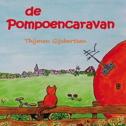 De Pompoencaravan, Thijmen Gijsbertsen - Luisterboek MP3 - 9789462179639