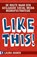 Like this!, Laura Hamer & Rinus Vermeulen - Paperback - 9789462200012