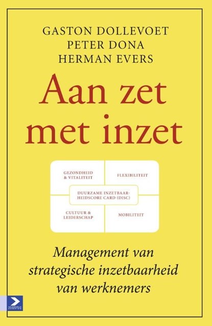 Aan zet met inzet, Gaston Dollevoet ; Peter Dona ; Herman Evers - Ebook - 9789462200289