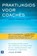 Praktijkgids voor coaches, Julie Starr - Paperback - 9789462200319