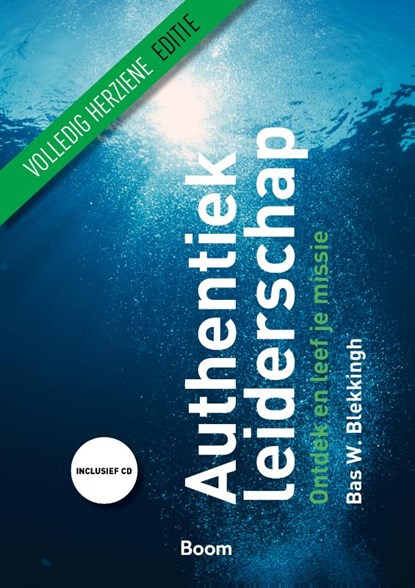 Authentiek leiderschap, Bas W. Blekkingh - Paperback - 9789462200401