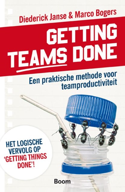 Getting teams done, Marco Bogers ; Diederick Janse - Paperback - 9789462200418