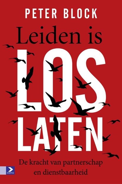 Leiden is loslaten, Peter Block - Ebook - 9789462200562