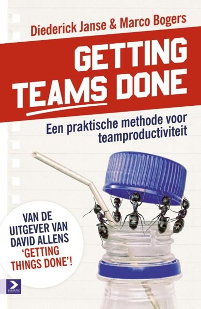 Getting teams done, Diederick Janse ; Marco Bogers - Ebook - 9789462200739