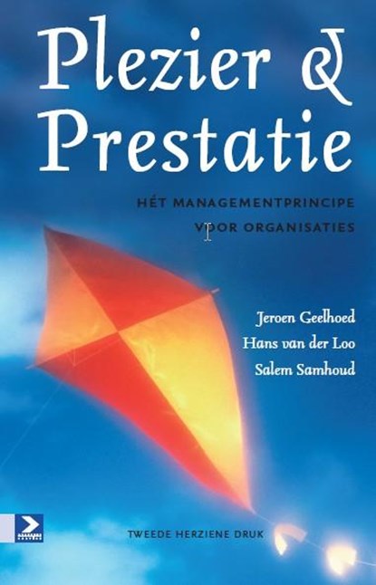 Plezier en prestatie, Jeroen Geelhoed ; Hans van der Loo ; Salem Salem Samhoud - Paperback - 9789462200876