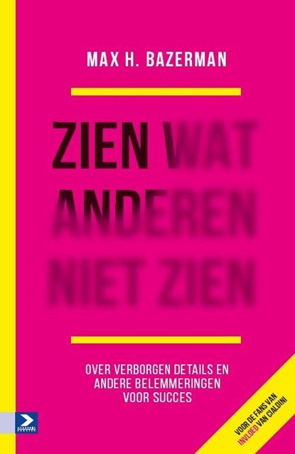 Zien wat anderen niet zien, Max H. Bazerman - Paperback - 9789462200944