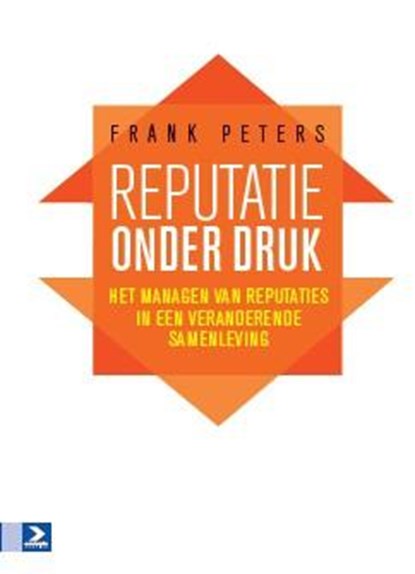 Reputatie onder druk, Frank Peters - Paperback - 9789462201286
