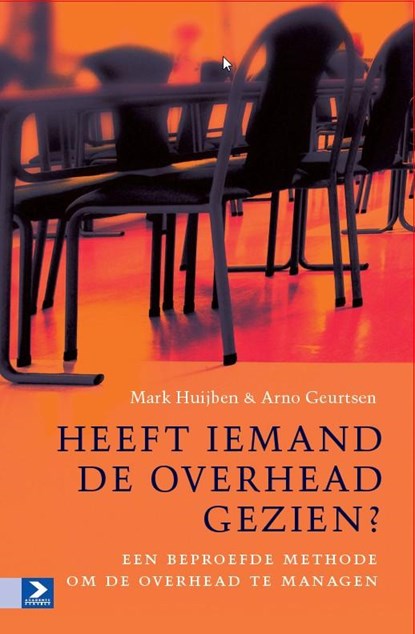 Heeft iemand de overhead gezien?, Mark Huijben ; Arno Geurtsen - Paperback - 9789462201316