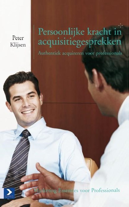 Persoonlijke kracht in acquisitiegesprekken, Peter Klijsen - Paperback - 9789462201446