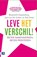 Leve het verschil!, Rob Groen ; Margreeth Kloppenburg ; Jaco van der Schoor - Paperback - 9789462201484