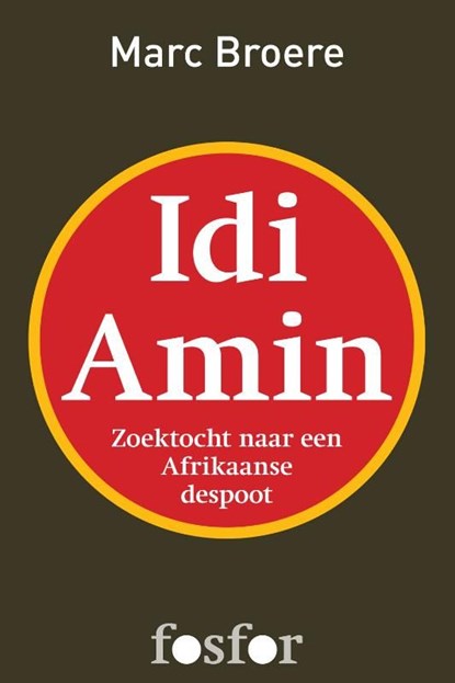 Idi Amin, Marc Broere - Ebook - 9789462250154